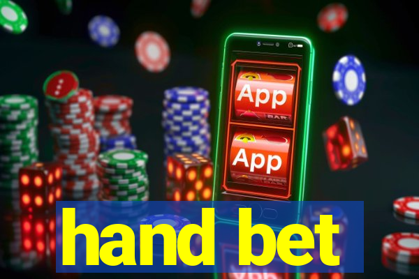 hand bet